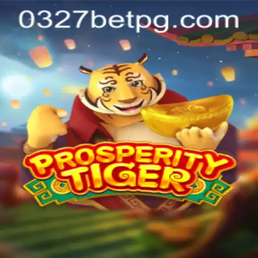 Descubra o Encantador Mundo de ProsperityTiger no 0327BET.COM